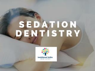 Sedation Dentistry Brampton - Sandalwood Smiles Dentistry