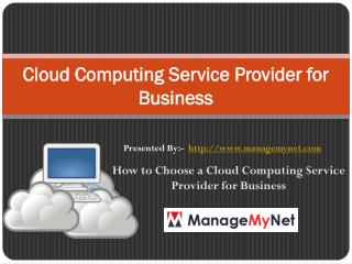 Tips to Select a Cloud Computing Service Provider for Business