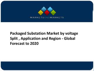 Packaged Substation Market Forecast to 2019 – Application and Company Profiles Analysis