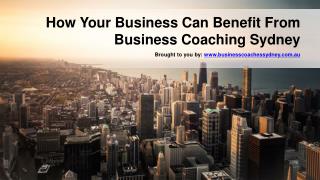 How Your Business Can Benefit From Business Coaching Sydney