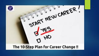 The 10-Step Plan for Career Change !!