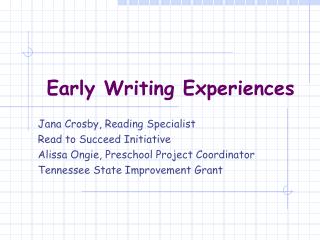 Early Writing Experiences