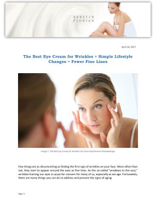 The Best Eye Cream for Wrinkles Simple Lifestyle Changes = Fewer Fine Lines