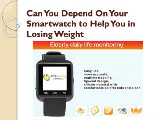 Can You Depend On Your Smartwatch to Help You in Losing Weight