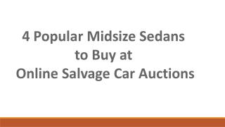 4 popular midsize sedans to buy at online salvage car auctions