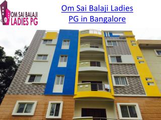 Om Sai Balaji Ladies PG in Bangalore