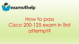 200-125 Braindumps with 200-125 Practice Test Dumps Questions