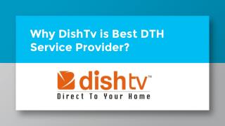 Why DishTV is best dth service provider in india?
