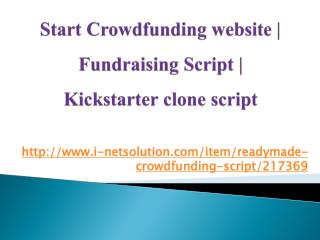 Start Crowdfunding website, Fundraising Script, Kickstarter clone script