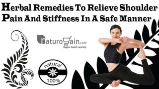Herbal Remedies To Relieve Shoulder Pain And Stiffness In A Safe Manner