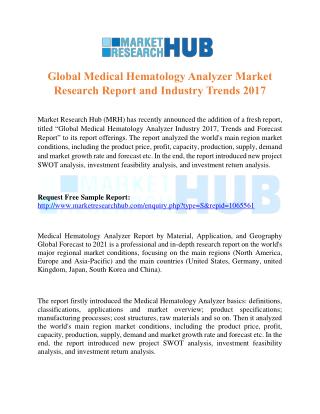 Global Medical Hematology Analyzer Market Research Report and Industry Trends 2017