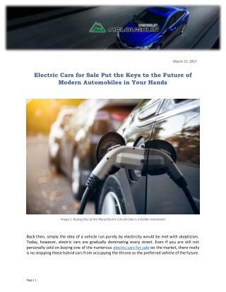 Electric Cars for Sale Put the Keys to the Future of Modern Automobiles in Your Hands