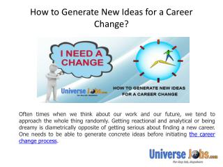 How to Generate New Ideas for a Career Change?