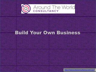 Build your own business