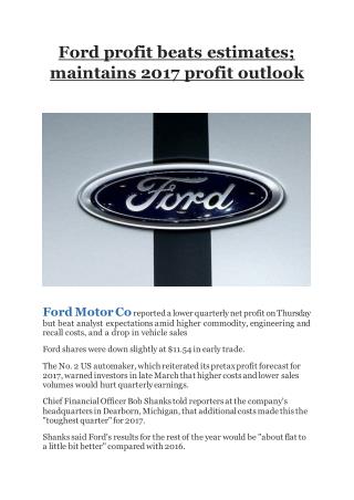 Ford profit beats estimates; maintains 2017 profit outlook on Business Standard
