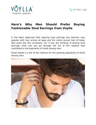 Here’s Why Men Should Prefer Buying Fashionable Stud Earrings from Voylla