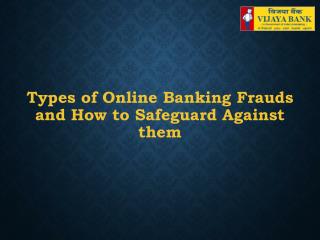 Types of Online Banking Frauds