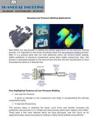 Amazing Low Pressure Molding Applications