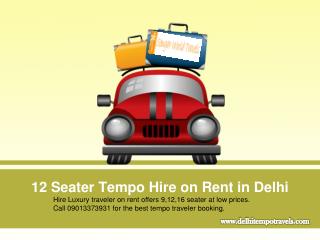 12 Seater Tempo Traveller on Rent