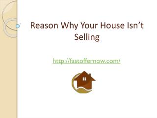 Reasons Why Your House Isn’t Selling