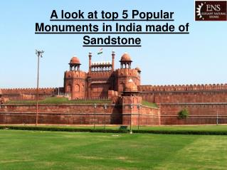 Popular monuments made by Sandstone