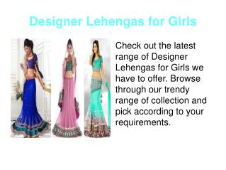 Designer Lehengas for Girls