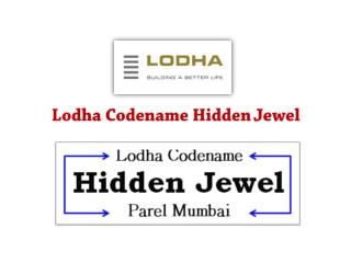 Lodha Codename Hidden Jewel Parel Mumbai