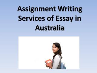 Assignment Writing Services of Eassy in Australia