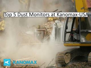 Top 5 Dust Monitors at Kanomax-USA