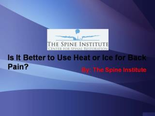 Is It Better to Use Heat or Ice for Back Pain?