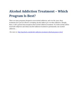 Alcohol Addiction Treatment – Which Program Is Best?