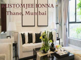 Rustomjee Ionna| Call: 7290029556