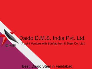 Daido Steel in Faridabad