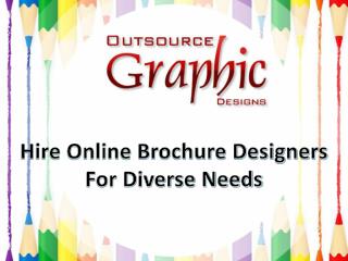 Hire Online Brochure Designers for Diverse Needs