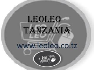 Online shopping in Tanzania - Leo Leo