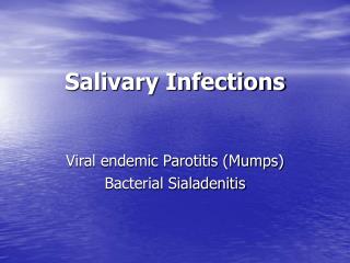 Salivary Infections