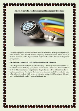 Know Where to Find Medical cable assembly Products