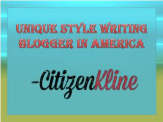 Find Unique Style Writing Blogger In America