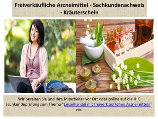 Freiverkäufliche Arzneimittel - Sachkundenachweis - Kräuterschein