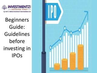 Beginners Guide: Guidelines before investing in IPOs
