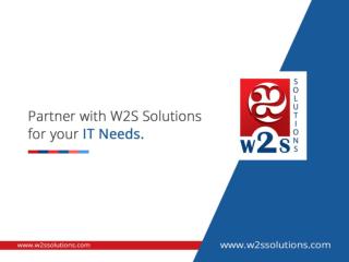Let us partner with you in IT - W2S Solutions