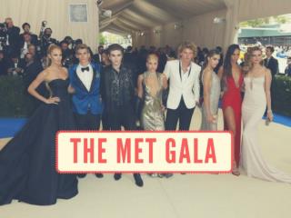 The Met Gala