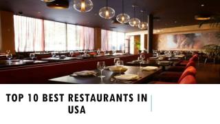 Top 10 Best Restaurants in USA