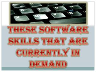 These Software Skills That Are Currently In Demand