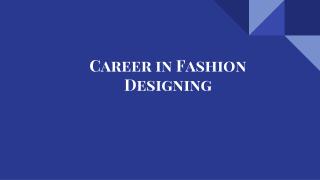 Career in Fashion Designing