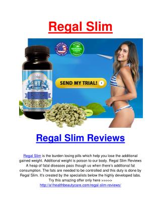 Regal Slim Reviews
