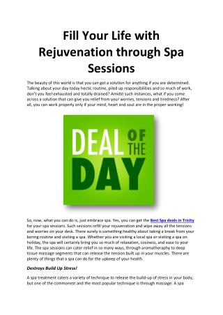 Fill Your Life with Rejuvenation through Spa Sessions