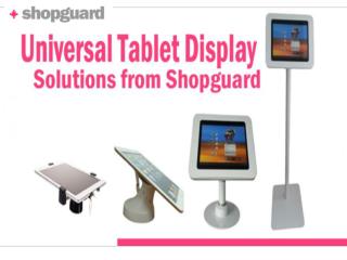 Universal Tablet Display Solutions from Shopguard