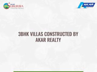 3BHK Villas Constructed By Akar Realty