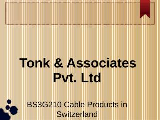 "BS3G210 Cable Products in Switzerland"